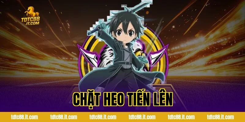 Chặt Heo Tiến Lên – Chiến Thuật Đánh Bài Hiệu Quả Nhất 10 chat heo tien len 1056
