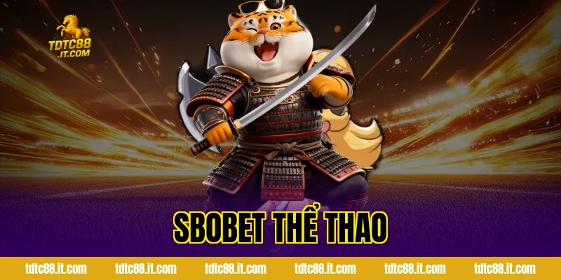 SBOBET Thể Thao – Cá Cược Bóng Đá Uy Tín Nhất Hiện Nay 8 sbobet the thao 1072