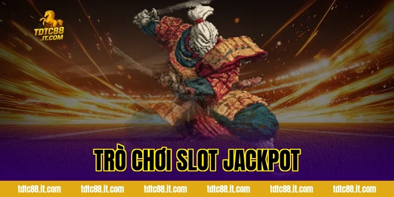 tro choi slot jackpot 1047